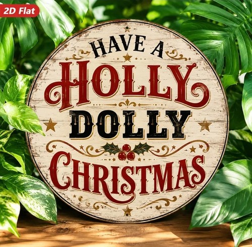 Have holly dolly christmas - holly,
